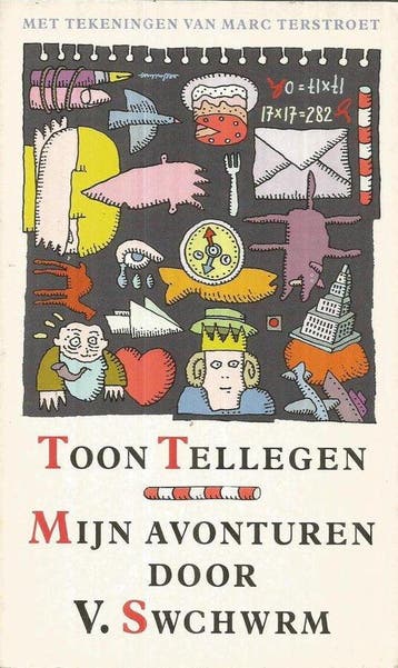 Mijn avonturen door V. Swchwrm - Tellegen, Boeken, Verzenden, Gelezen