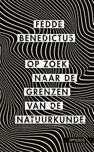 Op zoek naar de grenzen van de natuurkunde - Fedde, Verzenden, Zo goed als nieuw, Fedde Benedictus