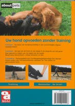 Uw hond opvoeden zonder training / Over Dieren 9789058210296, Verzenden, Gelezen, E. Sannen