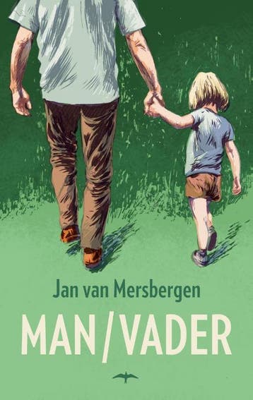 Man/Vader - Jan van Mersbergen 9789400401235, Boeken, Verzenden, Zo goed als nieuw, Jan van Mersbergen