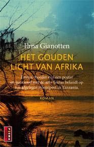 Het gouden licht van Afrika - Erna Gianotten 9789021014753, Verzenden, Gelezen, Erna Gianotten