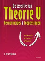 De essentie van Theorie U | 9789060388563 | C. Otto Scharmer, Zo goed als nieuw, C. Otto Scharmer