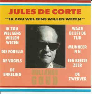cd - Jules de Corte - Ik Zou Wel Eens Willen Weten, Verzenden, Zo goed als nieuw