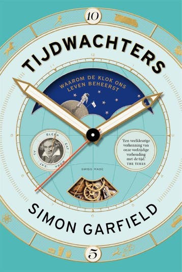 Tijdwachters - Simon Garfield 9789057598487, Verzenden, Zo goed als nieuw, Simon Garfield