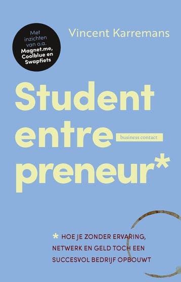 9789047017349 Student entrepreneur | Tweedehands, Verzenden, Zo goed als nieuw, Vincent Karremans