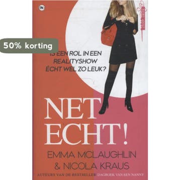 Net echt! - Emma McLaughlin 9789044325652, Verzenden, Zo goed als nieuw, Emma McLaughlin