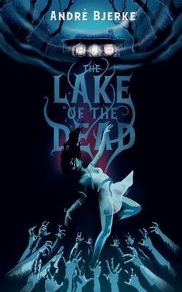 The Lake of the Dead (Valancourt International) - Andre, Verzenden, Gelezen, Andre Bjerke