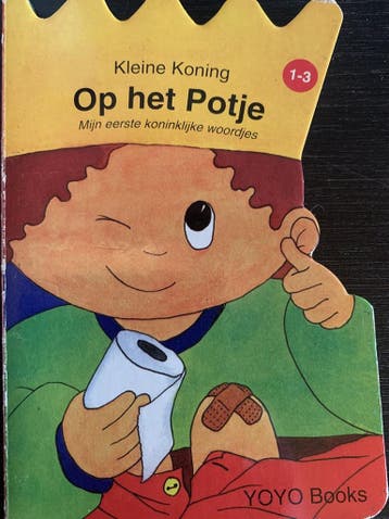 Kleine koning op het potje / Kleine koning 9789058430311, Boeken, Verzenden, Gelezen