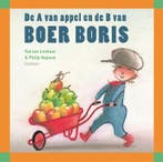 De A van appel en de B van Boer Boris / Boer Boris, Boeken, Kinderboeken | Baby's en Peuters, Verzenden, Gelezen, Ted van Lieshout