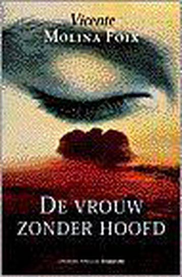VROUW ZONDER HOOFD 9789068017090 V. Molina Foix, Verzenden, Zo goed als nieuw, V. Molina Foix