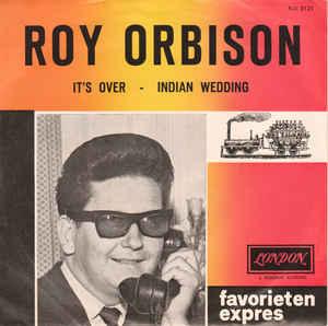 vinyl single 7 inch - Roy Orbison - Its Over / Indian We..., Cd's en Dvd's, Vinyl Singles, Verzenden, Zo goed als nieuw, 7 inch