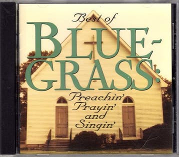 Various - Best Of Bluegrass: Preachin Prayin And Singin, Ophalen of Verzenden, Zo goed als nieuw