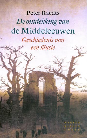 De ontdekking van de Middeleeuwen - Peter Raedts, Verzenden, Gelezen, Peter Raedts