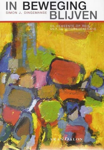 In beweging blijven - S.J. Dingemanse 9789490708030, Boeken, Verzenden, Zo goed als nieuw, S.J. Dingemanse