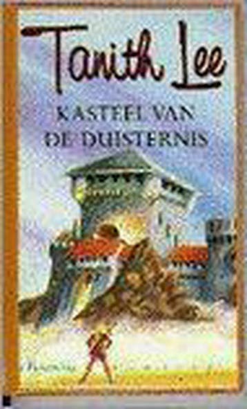 KASTEEL VAN DE DUISTERNIS 9789025406349 Tanith Lee, Boeken, Verzenden, Gelezen, Tanith Lee