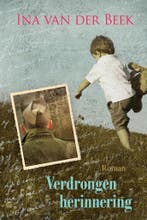 Verdrongen herinnering 9789401911603 Ina van der Beek, Boeken, Streekboeken en Streekromans, Verzenden, Gelezen, Ina van der Beek
