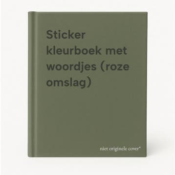 Sticker kleurboek met woordjes (roze omslag) 9789024370726, Verzenden, Gelezen