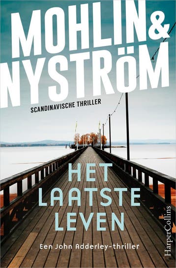 Het Laatste Leven | Peter Mohlin; Peter Nyström | Nieuw, Ophalen of Verzenden, Nieuw, Peter Mohlin; Peter Nyström