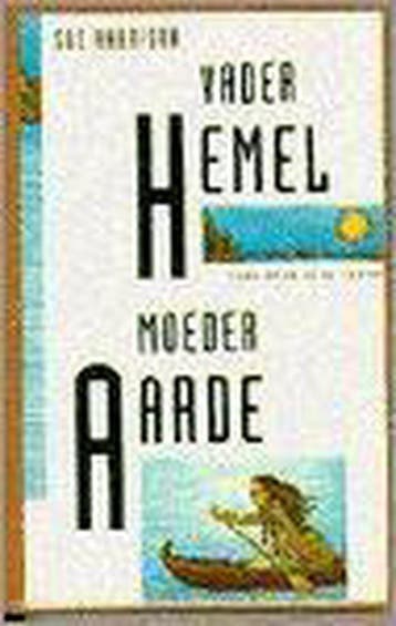 VADER HEMEL EN MOEDER AARDE - Stuart Harrison 9789051124712, Boeken, Verzenden, Gelezen, Stuart Harrison