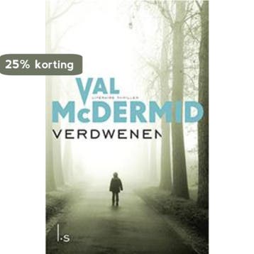 Verdwenen 9789021015453 Val McDermid, Boeken, Thrillers, Verzenden, Zo goed als nieuw, Val McDermid