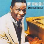 cd - Nat King Cole - Unforgettable, Verzenden, Zo goed als nieuw