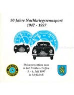 50 JAHRE NACHKRIEGSRENNSPORT 1947 - 1997, DOKUMENTATION ZUM, Boeken, Nieuw, Author