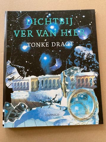 Tonke Dragt - Fantasy - Dichtbij ver van hier - Zeldzaam, Verzenden, Gelezen, Fictie