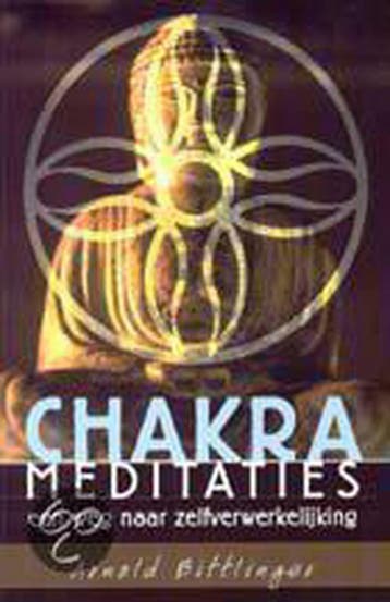 Chakra Meditaties - A. Bittlinger 9789053400722, Verzenden, Zo goed als nieuw, A. Bittlinger