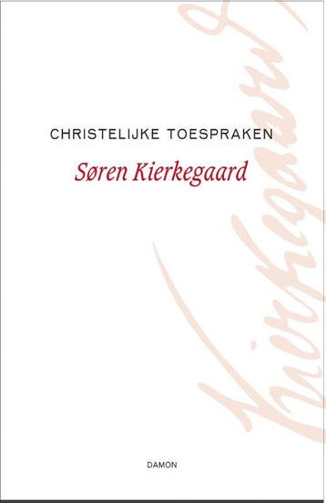 Christelijke Toespraken | Søren Kierkegaard | Nieuw, Boeken, Ophalen of Verzenden, Nieuw, Søren Kierkegaard
