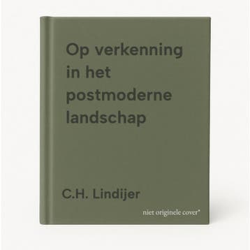 Op verkenning in het postmoderne landschap - C.H. Lindijer, Verzenden, Gelezen, C.H. Lindijer
