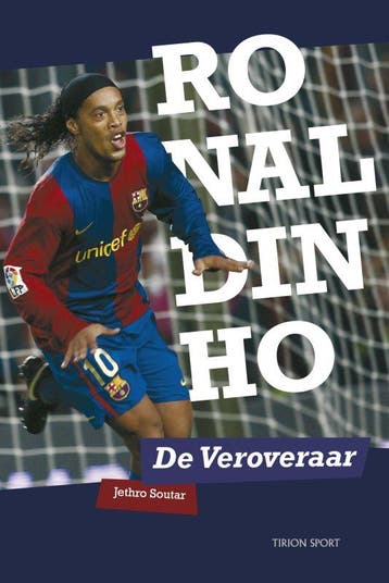 Tirion sport Ronaldinho / Tirion sport - J. Soutar, Boeken, Verzenden, Gelezen, J. Soutar