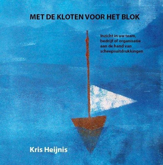 9789491536021 Met de kloten voor het blok | Tweedehands, Boeken, Studieboeken en Cursussen, Zo goed als nieuw, Verzenden