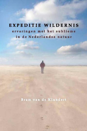 Expeditie wildernis - Bram van de Klundert 9789050114141, Boeken, Verzenden, Gelezen, Bram van de Klundert