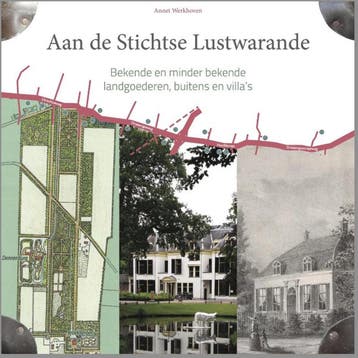 Aan de Stichtse Lustwarande 9789492055392 Annet Werkhoven, Verzenden, Zo goed als nieuw, Annet Werkhoven