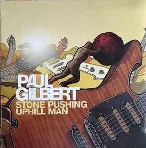 lp nieuw - Paul Gilbert - Stone Pushing Uphill Man, Cd's en Dvd's, Vinyl | Rock, Verzenden, Zo goed als nieuw, Overige formaten