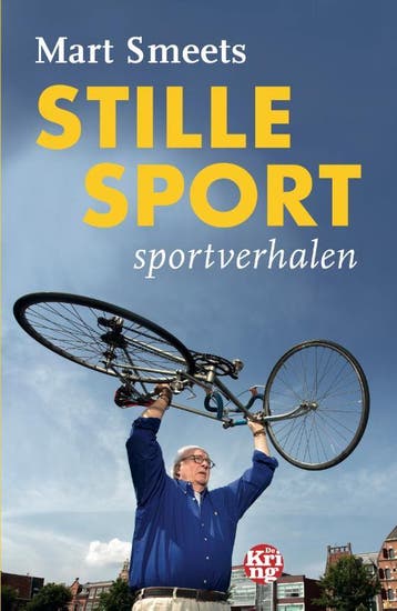 Stille sport - Mart Smeets 9789462971905, Verzenden, Zo goed als nieuw, Mart Smeets