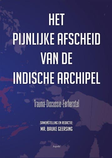 Het pijnlijke afscheid van de Indische Archipel, Verzenden, Zo goed als nieuw