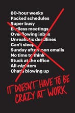 It Doesn’t Have to Be Crazy at Work | 9780008323448 | Jason, Zo goed als nieuw, Jason Fried ; David Heinemeier Hansson