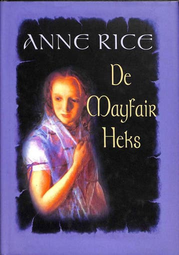 De Mayfair heks / De Vampier Kronieken / 5 - Anne Rice, Boeken, Verzenden, Gelezen, Anne Rice
