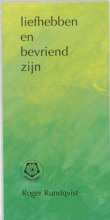 Liefhebben en bevriend zijn / Ankertjes / 221 - R. Rundqvist, Boeken, Verzenden, Gelezen, R. Rundqvist