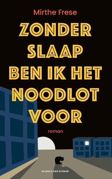 Zonder slaap ben ik het noodlot voor - Mirthe Frese, Verzenden, Gelezen, Mirthe Frese