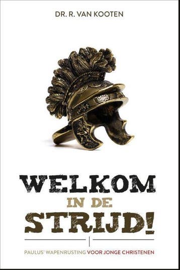 9789088971754 Welkom in de strijd R. Van Kooten, Verzenden, Nieuw, R. Van Kooten