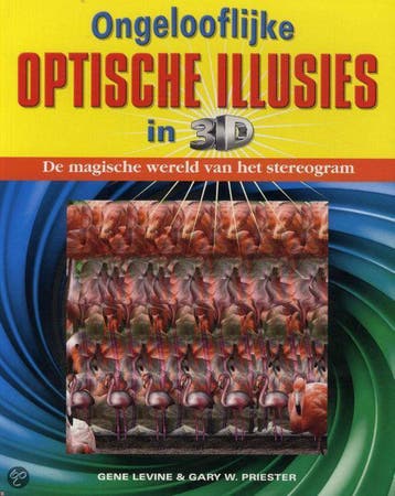 Ongelooflijke optische illusies in 3D - Gene Levine, Boeken, Verzenden, Zo goed als nieuw, Gene Levine