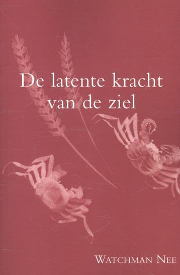De Latente Kracht Van De Ziel | Watchman Nee | Nieuw, Boeken, Ophalen of Verzenden, Nieuw, Watchman Nee