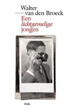 Een lichtgevoelige jongen 9789463103350 Walter van Broeck, Boeken, Verzenden, Gelezen, Walter van Broeck