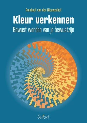 9789044140019 Kleur verkennen Rombout Van Den Nieuwenhof, Verzenden, Nieuw, Rombout Van Den Nieuwenhof