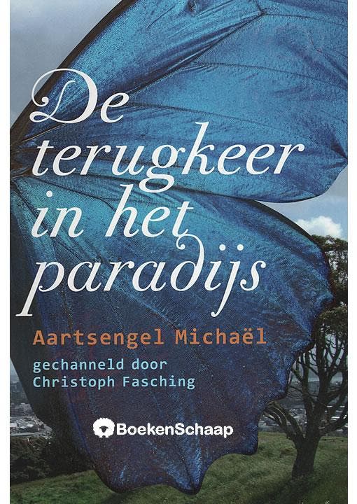 De terugkeer in het paradijs Christoph Fasching, Boeken, Esoterie en Spiritualiteit, Gelezen, Verzenden
