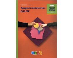 Boek Traject Welzijn - Agogisch Medewerker GGZ 9789006858983, Boeken, Verzenden, Zo goed als nieuw