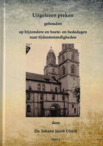 Ulrich, Johann Jacob-Uitgelezen preken (deel 2) (nieuw), Verzenden, Nieuw