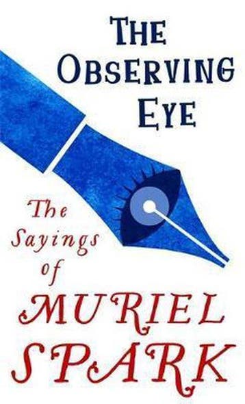 The Observing Eye - Muriel Spark 9780349011301, Verzenden, Zo goed als nieuw, Muriel Spark